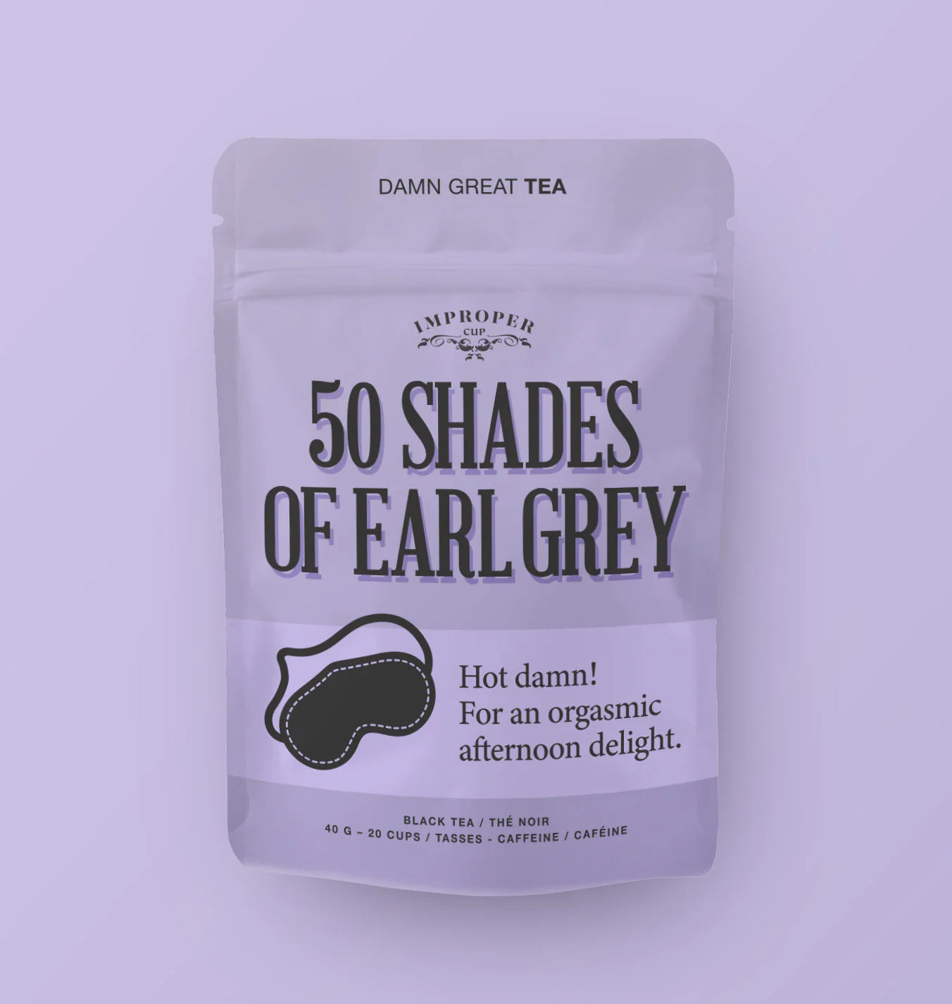 Improper Tea - 50 Shades of Earl Grey