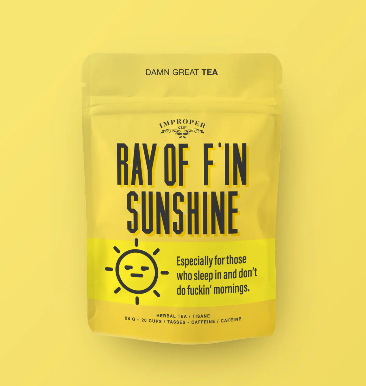 Improper Tea - Ray Of F’in Sunshine - Herbal Blend
