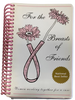 For the Breasts of Friends - Women working together for a cure Cookbook